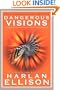 Dangerous Visions : The 35th Anniversary Edition