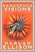Dangerous Visions