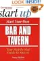 Start Your Own Bar and Tavern (Start Your Own Bar & Club)