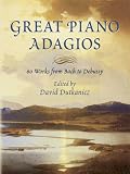  : Great Piano Adagios: 60 Works from Bach to Debussy