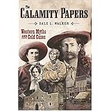 The Calamity Papers: Western Myths and Cold Cases