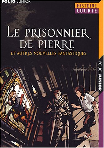 City Travel Guides Discounted  Livres : Le prisonnier de pierre : Et autres nouvelles fantastiques