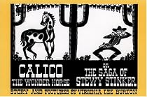 Calico the Wonder Horse, or the Saga of Stewy Stinker