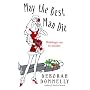 May the Best Man Die (Carnegie Kincaid, Book 3)