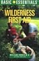Basic Essentials Wilderness First Aid, 2nd (Basic Essentials Series)
