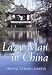 Book Lazy Man In China