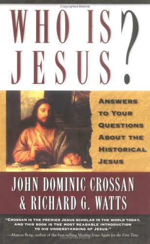 Who Is Jesus?: Answers to Your Questions About the Historical Jesus under General in The Books Store