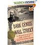 The Dark Genius Of Wall Street: The Misunderstood Life of Jay Gould, King of the Robber Barons