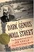 Dark Genius of Wall Street: The Misunderstood Life of Jay Gould, King of the Robber Barons