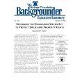 Reforming the Endangered Species Act to Protect Species and Property Rights by  Alex F. Annett
