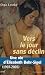 Vers le jour sans déclin : Une vie d'Elisabeth Behr-Sigel (1907-2005)
