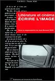 Revue Presses Universitaires de Saint-Etienne  / Littérature et cinéma: écrire l'image