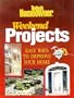 Today's Homeowner: Weekend Projects: 80 Easy Ways to Improve Your Home (Today's Homeowner)