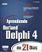 Books : Aprendiendo Delphi 4 en 21 dias