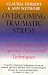 Overcoming Traumatic Stress: A Self-help Guide Using Cognitive Behavioural Techniques