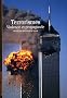 Le terrorisme : Violence et propagande
