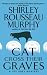 Cat Cross Their Graves: A Joe Grey Mystery (Joe Grey Mysteries)