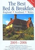 Best Bed & Breakfast England, Scotland, Wales, 2005-2006 (Best Bed and Breakfast in England, Scotland, and Wales)