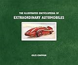 The illustrated encyclopedia of extraordinary automobiles
