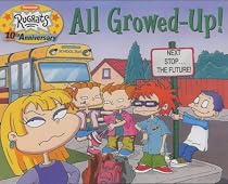 "Rugrats": All Growed Up