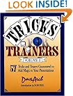 Tricks For Trainers : 57 Tricks and Teasers Guaranteed to Add Magic to Your Presentation (Volume 2)
