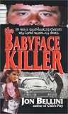 The Babyface Killer (Pinnacle True Crime)