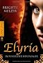 Elyria - Im Visier der Hexenj�ger