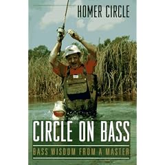 Circle on Bass: Bass Wisdom from a Master: Homer Circle, Rod Walinchus