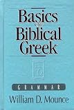 Basics of Biblical Greek: Grammar