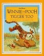 Winnie the Pooh and Tigger Too