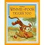 Winnie the Pooh and Tigger Too