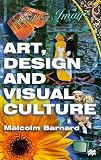 Art, Design and Visual Culture: An Introduction