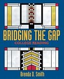Bridging the Gap: College Reading (7th Edition)