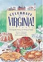 Celebrate Virginia! The Hospitality, History and Heritage of Virginia