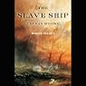 The Slave Ship: A Human History