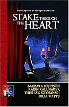 Stake Through the Heart: New Exploits of Twilight Lesbians (Bella After Dark)