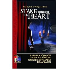 Stake Through the Heart: New Exploits of Twilight Lesbians