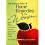 Doctors Book of Home Remedies for Women: Women Doctors Reveal Over 2, 000 Self-help Tips on the Health Problems That Concern Women the Most