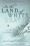 In the Land of White Death: An Epic Story of Survival in the Siberian Arctic (Thorndike Press Large Print Adventure Series)