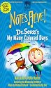 Dr Seuss's My Many Colored Days (Notes Alive!) [VHS]