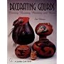 Decorating Gourds: Carving, Burning, Painting