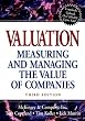 Valuation: Measuring and Managing the Value of Companies, 3rd Edition