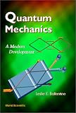 Quantum Mechanics: A Modern Development