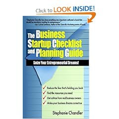 The Business Startup Checklist and Planning Guide: Seize Your Entrepreneurial Dreams!