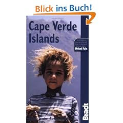 Bradt Cape Verde Islands (Bradt Travel Guide Cape Verde Islands)