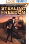 Stealing Freedom
