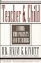 Teacher and Child: A Book for Parents and Teachers
