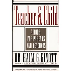 Teacher and Child: A Book for Parents and Teachers