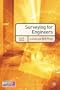 Surveying for Engineers