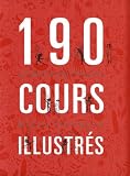 190 cours illustrés à l'Ecole de Cuisine : Avec liste de courses
